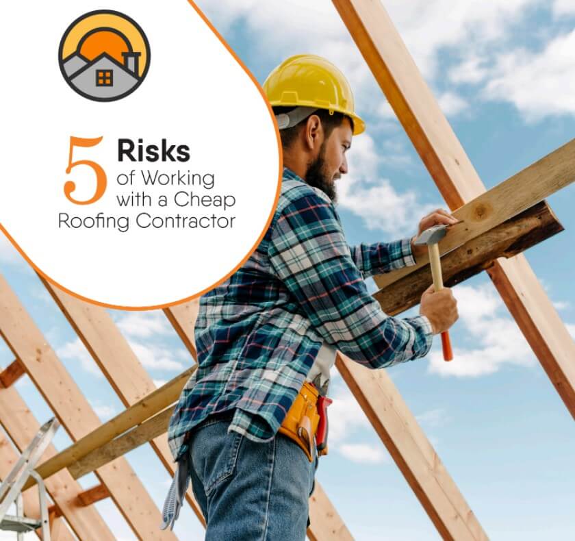 5 risks of working with a cheap roofing contractor